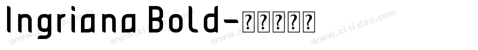 Ingriana Bold字体转换